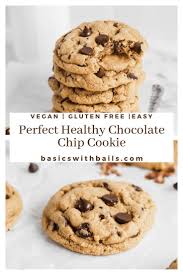 Perfect Vegan Gluten Free Chocolate Chip Cookies Basi Healthy Chocolate Chip Cookies Gluten Free Chocolate Chip Cookies Almond Flour Chocolate Chip Cookies
