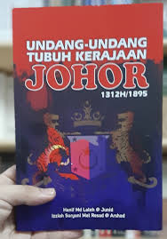 There were other boats as well.1 in 1893, the sovereign state of johor. Undang Undang Tubuh Kerajaan Johor 1312h 1895