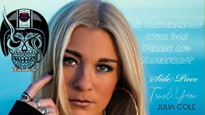 In Conversation with Don Pearse and Sauerkraut Unterview with JULIA COLE!!!!