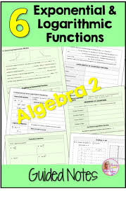 Exponential And Logarithmic Functions Guided Notes Algebra 2 Unit 7 In 2020 Guided Notes Exponential Algebra