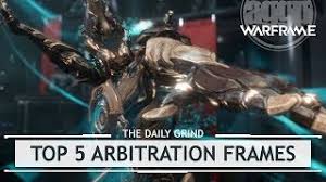 New movie releases this weekend: Warframe Top 5 Arbitration Frames Thedailygrind Youtube