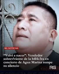 Percy Nolasco, vendedor de cerveza de 50 años, rompió su silencio tras  sobr3viv!r a la b4lac3ra en el concierto de Agua Marina, el pasado 8 de  octubre en Chorrillos. El hombre fue