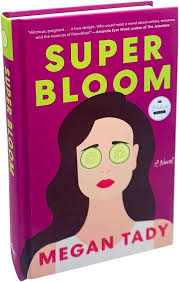 Super Bloom: A Novel: Tady, Megan: 9798985282870: Amazon.com: Books