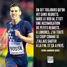 Pour suivre les aventures du champion du monde de france racing team et toute. Ffa Federation Francaise D Athletisme Citation De Bosse Pierre Ambroise Champion Du Monde Du 800 M A Londres Facebook