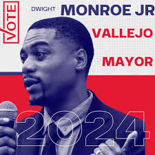 Elect Dwight Monroe Jr For Vallejo Mayor