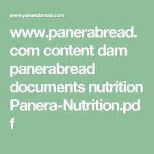 Www Panerabread Com Content Dam Panerabread Documents Nutrition Panera Nutrition Pdf Panera Bread Nutrition Nutrition Pdf Nutrition Information