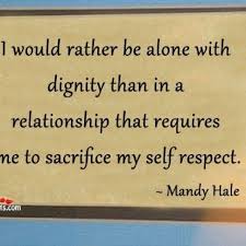 Mandy Hale Quote Dignity Self Respect Self Respect Quotes