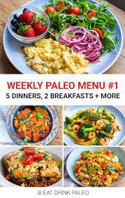 Your Weekly Paleo Menu 1 Irena Macri Food Fit For Life Paleo Menu Paleo Meal Prep Paleo Recipes Easy