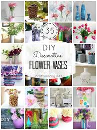35 Diy Flower Vases Creative Tutorials Craftionary Flower Vase Diy Diy Vase Spring Diy