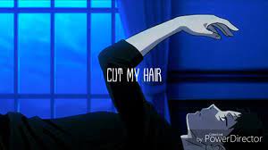 (ooh) i'll cut my hair (ooh) to make you stare (ooh) i'll hide my chest and i'll figure out a way to get us out of here turn off your porcelain face i can't really think right now and this place has too many colors, enough to drive all of us insane are you dead? Mounika Cut My Hair Feat Cavetown Lyrics Youtube