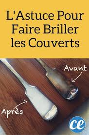 L Astuce Pour Redonner De L Eclat Aux Couverts Avec Du Vinaigre Blanc Comment Nettoyer L Argenterie Vinaigre Blanc Nettoyage Conseils De Nettoyage