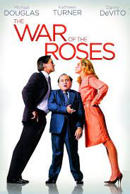 The War Of The Roses Danny Devito 1989 Starring Michael Douglas Kathleen Turner And Danny Devito Wars Of The Roses Kathleen Turner Free Movies Online