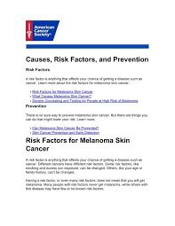 People with blue or green eyes or blonde or red hair also have a higher risk of skin cancer than. Causes Risk Factors And Prevention Risk Factors For Melanoma Skin Cancer