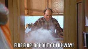 George Costanza Fire Fire Get Out Of The Way Seinfeld Quotes Seinfeld George Costanza