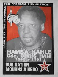 Long Live Chris Hani 25th Anniversary of His Assassination April 10 1993,  Chris Hani as a Revolutionary, Hani Quotations