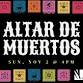2nd Annual Día de los Muertos Altars event image