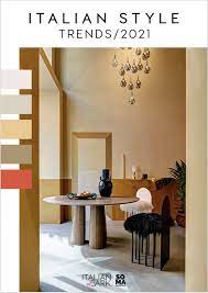 This it list of italian furniture design innovators and tastemakers proves that bold, iconic style never goes out of fashion. Italian Style Trends 2021 Download Our Free Guide