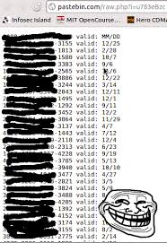 Not a member of pastebin yet? Anons Screw With Mastercard Leak Credit Card Numbers Are Assholes Updated Autistic Disdain