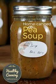 Home Canned Pea Soup Healthy Canning