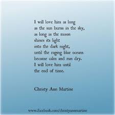 Until The End Of Time Love Poem Love Quotes Love Sayings Romantic Poems Christy Ann Martine Romantic Poetry Quotes Love Quotes Poetry Romantic Poetry