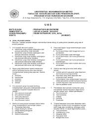 Pada artikel kali ini saya akan berbagi soal uas ski kelas 10 semester 1 kurikulum 2013 dan jawabannya kepada anda semua. Contoh Soal Pilihan Ganda Ekonomi Bisnis Kelas 10 Dunia Sosial