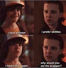Yeah Who Stranger Things Funny Stranger Things Quote Stranger Things Have Happened