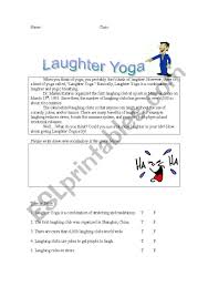 Then he tells us to take a series of deep breaths, filling our lungs with air and releasing with a big laugh. English Worksheets Laughter Yoga
