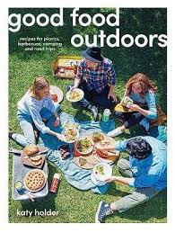 But there's much more to kno. Good Food Outdoors Katy Holder Book In Stock Buy Now At Mighty Ape Australia