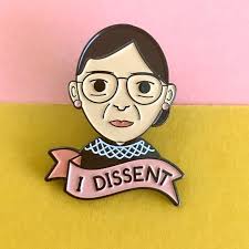 Ruth Bader Ginsburg Rbg I Dissent Enamel Pin Etsy In 2020 Enamel Pins Enamel Pin Etsy Ruth Bader Ginsburg