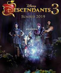 Descendants 3 2019 Disney Descendants Disney Channel Descendants Disney Descendants 3