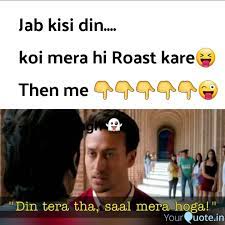 Maybe you would like to learn more about one of these? Best Roast Quotes Status Shayari Poetry Thoughts Yourquote