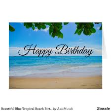 Happy Birthday Beach Themed Birthday Cards Check out our happy birthday beach selection for the very best in unique or custom, handmade pieces from our birthday cards shops. happy birthday beach themed birthday cards