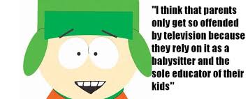 Kyle From South Park Quote On Parents Getting Offended By ... via Relatably.com