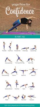 Free Printable Pdf This Yoga Sequence Is Designed With Postures That Will Expand Your Chest And Boost Your Confidence How To Do Yoga Yoga Sequences Easy Yoga