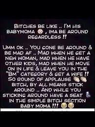 Baby Momma Funny Baby Mama Drama Quotes Baby Momma Quotes Momma Quotes