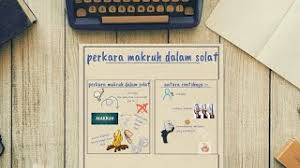 Di dalam sholat ada juga perbuatan yang dimakruhkan. Perkara Makruh Dalam Solat Nota Ringkas Padat Dan Mudah Youtube