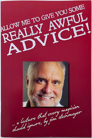 Allow me to give you some Really Awful Advice! (Jim Steinmeyer)
