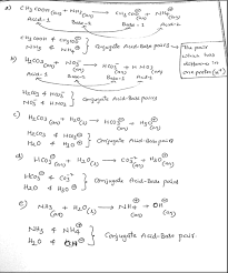 To do 4 min read. 6 Complete The Following Acid Base Reactions Indicate The Conjugate Acid Base Pairs And State Whether The Homeworklib