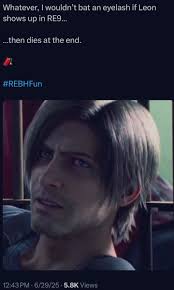 Alright, RE Fam… I trolled you all back at the end of June with Leon  showing up in RE9UIEM…and dying at the end… …but now it seems like a lot of  you