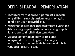 Kaedah Pengumpulan Data Pemerhatian