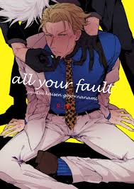 Boys Love (Yaoi) : R18] Doujinshi - Jujutsu Kaisen  Gojo x Nanami (all  your fault)  suzumebu | Buy from Otaku Republic - The largest Yaoi (bl   slash) Doujinshi online store.