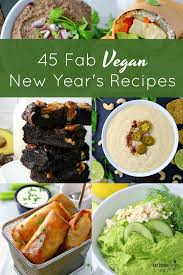 45 Fab Vegan New Years Recipes Eat Drink Shrink Vegetarian Vegan Recipes Vegan Holiday Recipes Best Lentil Soup Recipe
