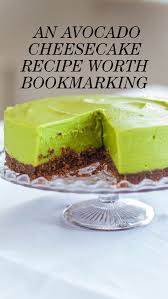A Delicious Avocado Lime Cheesecake Recipe Packed Full Of Goodness And Lightly Sweetened With Avocado Recipes Dessert Avocado Cheesecake Dairy Free Cheesecake