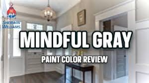 Maybe you would like to learn more about one of these? Sherwin Williams Mindful Gray Awesome Midtone Gray Youtube