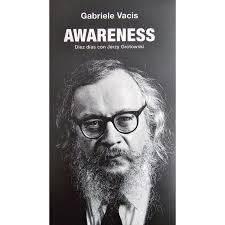 Libro. AWARENESS. Diez días con Jerzy Grotowski