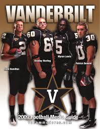 Maybe you would like to learn more about one of these? 2009 Vanderbilt Football Media Guide By Vanderbilt Commodores Issuu