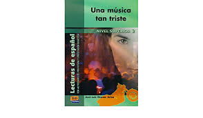X2convert.com es un sitio que permite la mejor conversión de video en línea hoy. Una Musica Tan Triste Lecturas De Espanol Para Jovenes Y Adult Spanish Edition Ocasar Jose Luis 9788489756885 Amazon Com Books