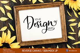 Great for making quick mockups. Reverse Canvas Framed Wood Sign Mock Up Jpeg Psd 148425 Mockups Design Bundles