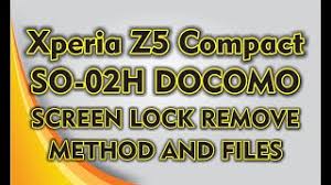 Here we provide how to unlock pattern lock on sony xperia z5 compact android phone. Xperia Z5 Compact So 02h Docomo Flashing And Lock Screen Remove With Files And Tool Youtube
