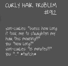 If you're not providing your hair moisture, the dry cuticle of the hair can lift—which is what causes frizzy hair. 28 New Ideas For Hair Quotes Humor So True Curly Hair Problems Curly Hair Styles Curly Girl Problems